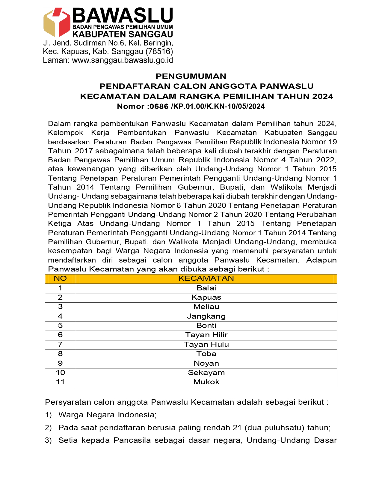Berikut Kami sampaikan Pengumuman Resmi Rekrutmen Panwaslu Kecamatan Se-Kabupaten Sanggau pada Pemilihan Gubernur, Wakil Gubernur Kalimantan Barat dan Bupati, Wakil Bupatio Kabupaten Sanggau Tahun 2024