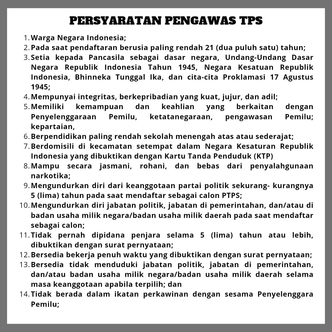 Berikut kami sampaikan Persyaratan bagi Pengawas TPS