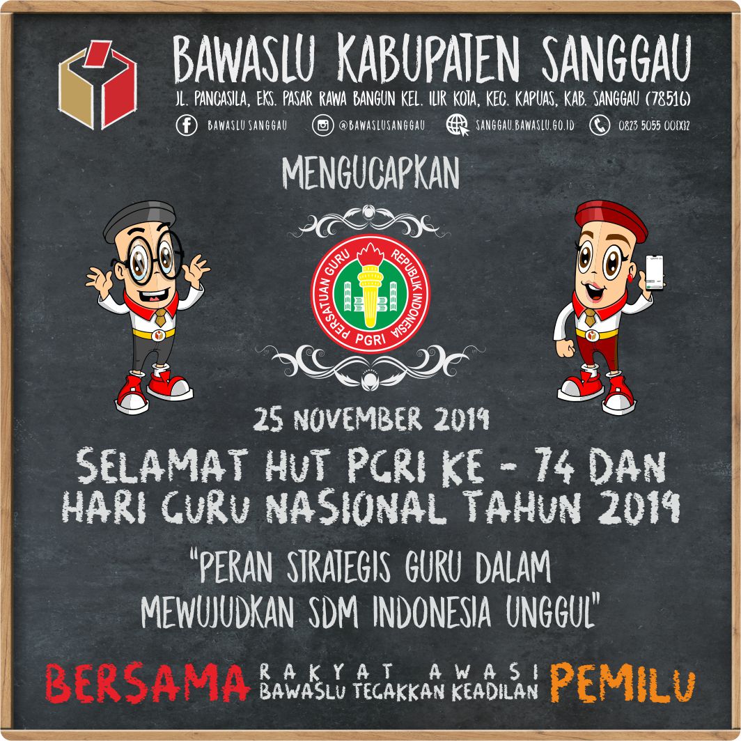 Selamat Hari Ulang Tahun PGRI ke - 74 dan Hari Guru Nasional Tahun 2019