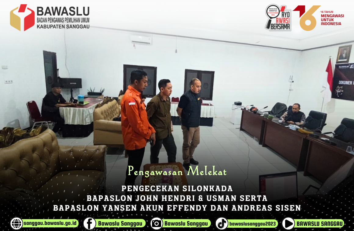 Pengawasan penelitian perbaikan persyaratan administratif calon bupati dan wakil bupati Sanggau