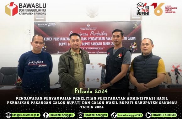 Pengawasan Penyampaian Penelitian Persyaratan Administrasi Hasil Perbaikan Pasangan Calon Bupati dan Wakil Bupati Kabupaten Sanggau Tahun 2024