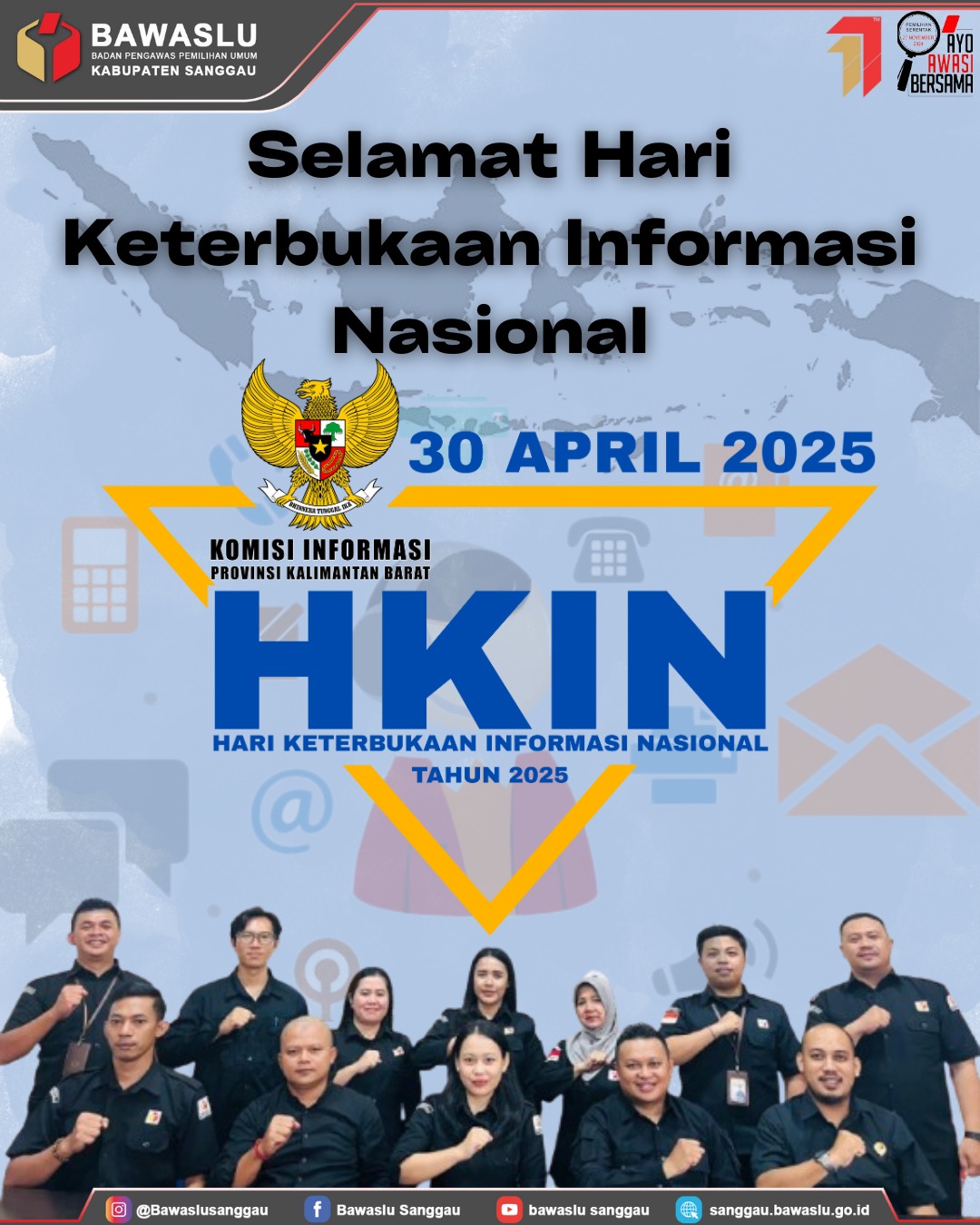 Bawaslu Kabupaten Sanggau Mengucapkan Selamat Hari Keterbukaan Informasi Nasional Tahun 2025