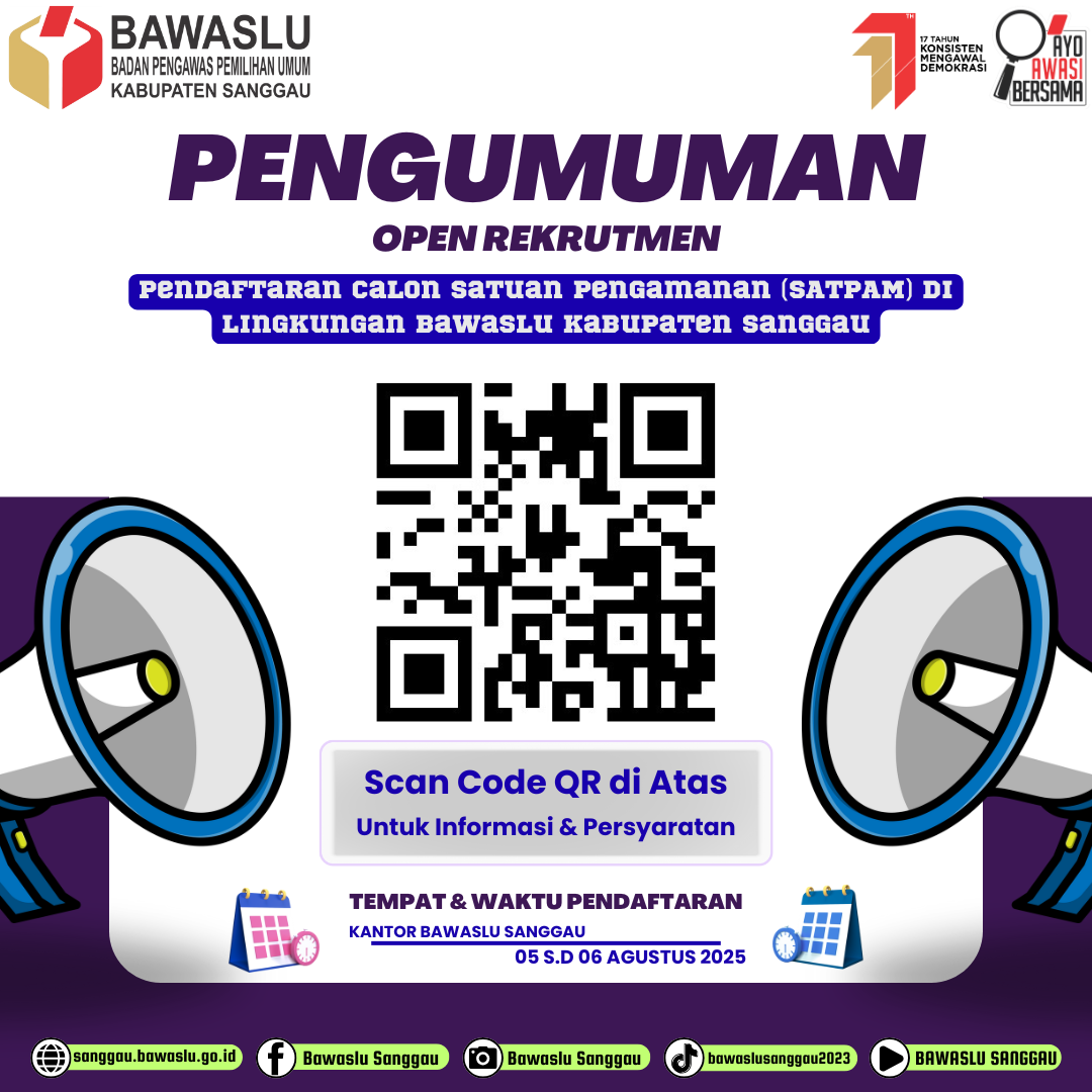 Pengumuman Pendaftaran Bagi Satuan Pengamanan (SATPAM) di Lingkungan Bawaslu Kabupaten Sanggau