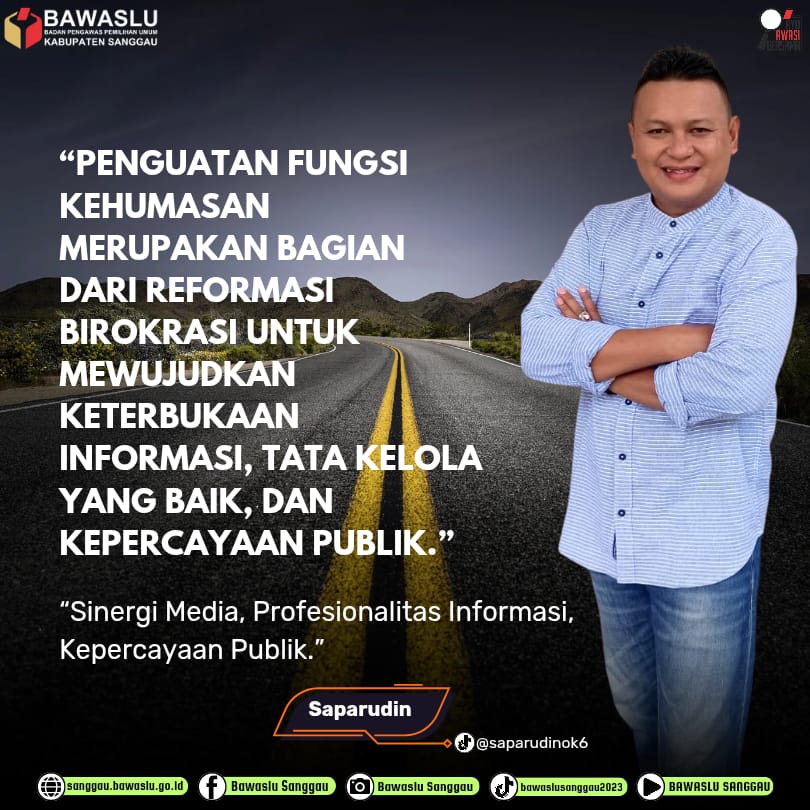 Kehumasan sebagai Garda Terdepan Reformasi Birokrasi dan Keterbukaan Informasi