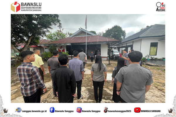 Apel Pagi Bawaslu Kabupaten Sanggau: Ketua Tekankan Semangat dan Konsistensi Kerja