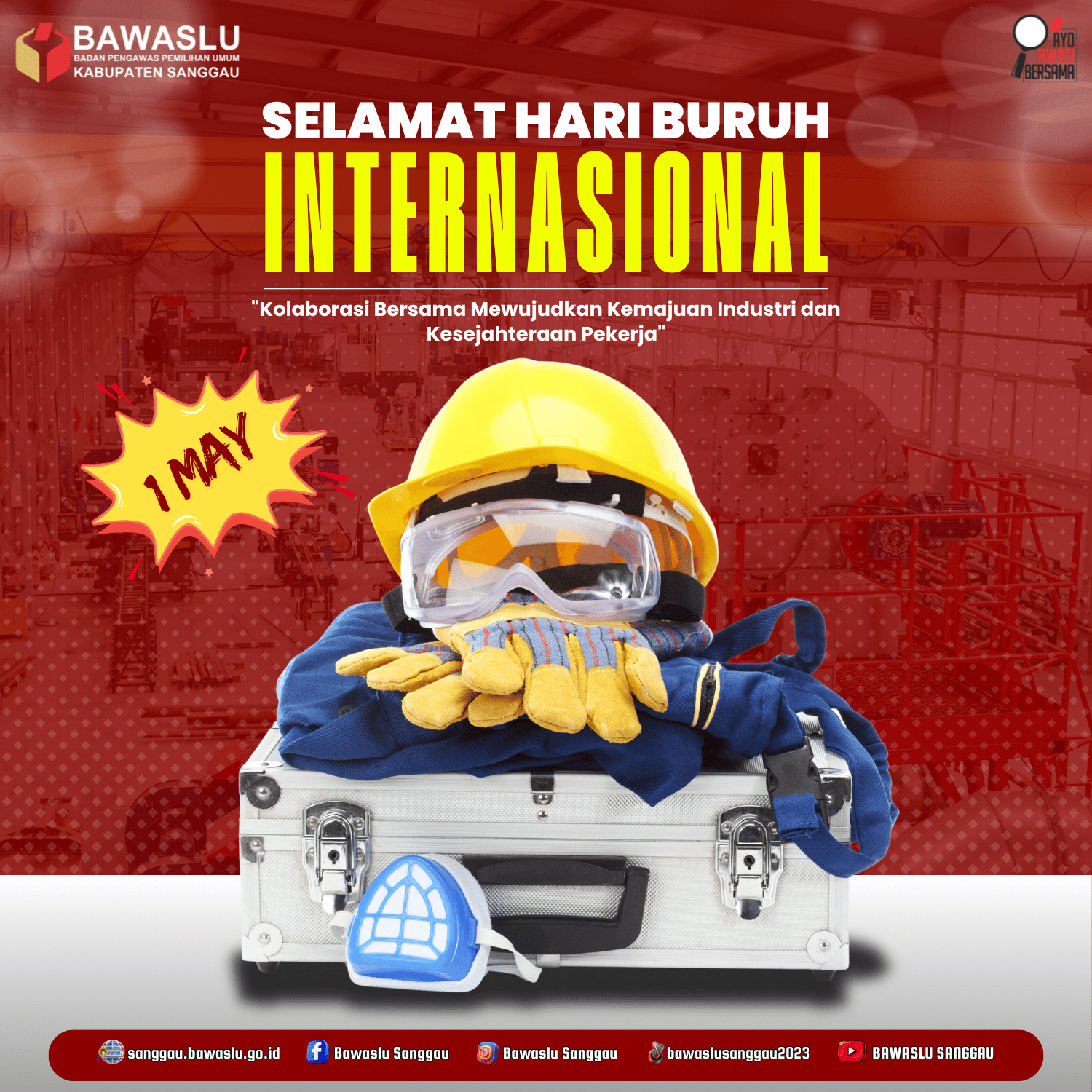 Selamat Memperingati Hari Buruh Internasional 1 Mei 2026