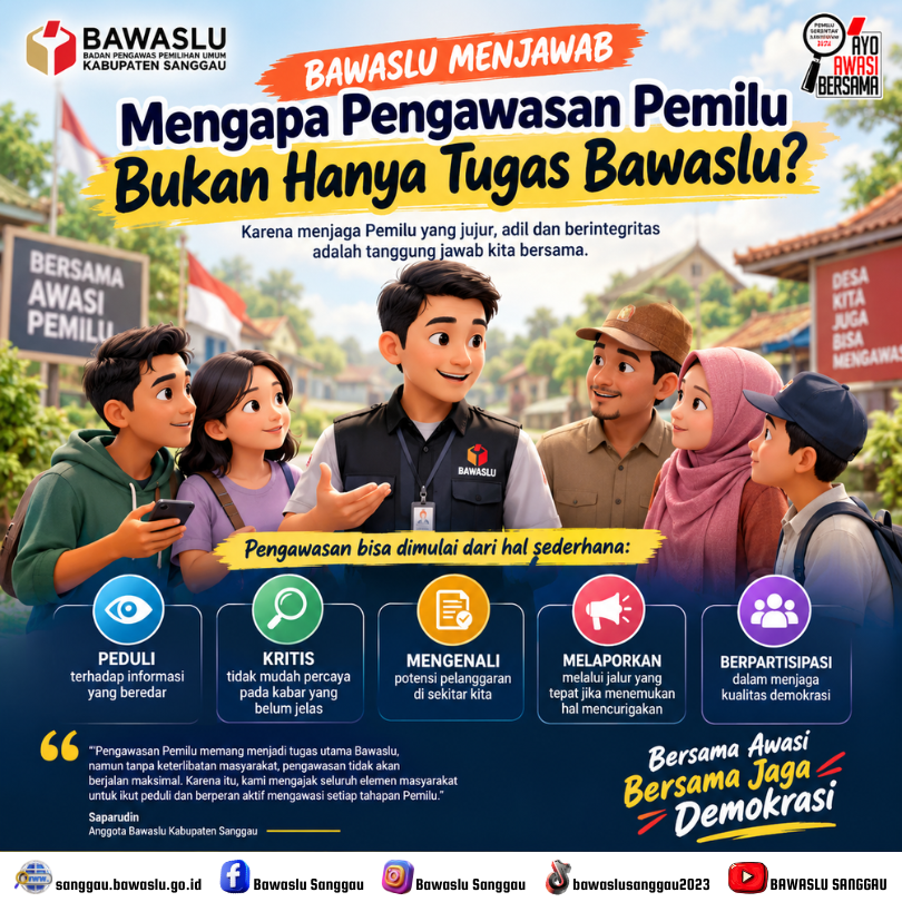 Bawaslu Menjawab: Mengapa Pengawasan Pemilu Bukan Hanya Tugas Bawaslu?