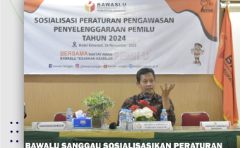 Bawaslu Sanggau Sosialisasikan Peraturan Pengawasan Penyelenggaraan Pemilu 2024