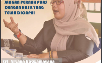 Syf. Aryana Kaswamayana â€œJangan Pernah Puas Dengan Hasil Yang Telah Dicapaiâ€