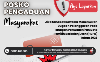 Posko Aduan Masyarakat PDPB Bawaslu Kabupaten Sanggau